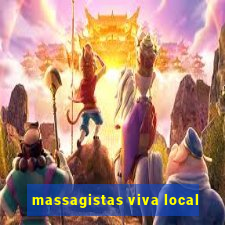 massagistas viva local